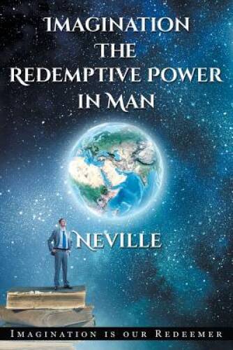 Imagination: The Redemptive Power in Man (Paperback) - Paperback - GOOD