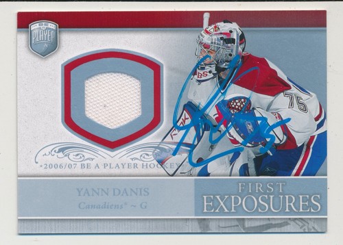 RARE SIGNED 2006-07 UD BE A PLAYER FIRST EXPOSURES YANN DANIS MONTREAL CANADIENS