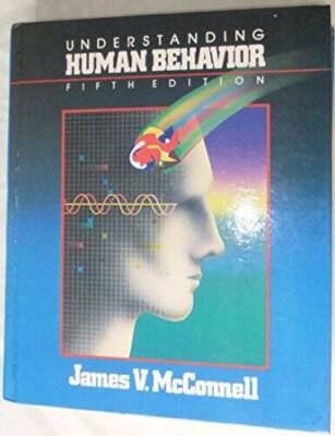 Understanding Human Behavior - Hardcover By James V McConnell - GOOD