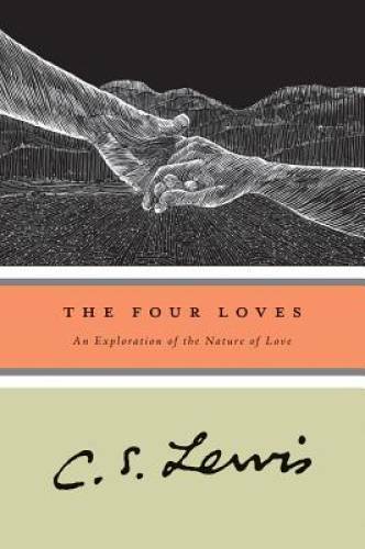 The Four Loves - Paperback By Lewis, C.S. - VERY GOOD