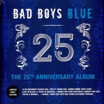 Bad Boys Blue - The 25th Anniversary Album (Vinyl LP - 2026 - EU - Original)