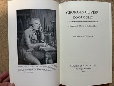 Georges Cuvier, Zoologist: A Study in the History of Evolution Theory by Coleman