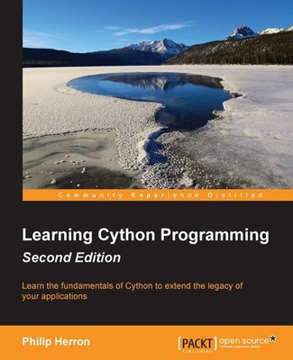 Learning Cython Programming - Second Edition - paperback Herron, Philip