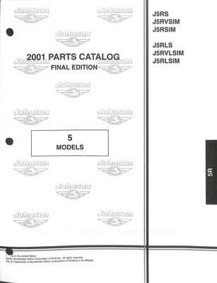 2001 Johnson Outboard Motor Parts Catalog Final Edition for 5 Models J5RS J5RLS