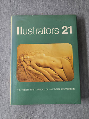 Illustrators 21 Hasting House 1980 The Twenty First Annual American Illustration