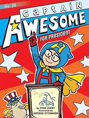 Captain Awesome for President - Paperback, by Kirby Stan - Good