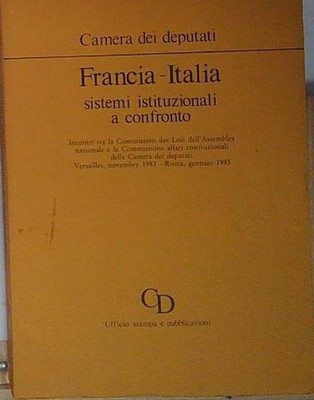 Abgeordnetenhaus FRANKREICH ITALIEN INSTITUTIONELLE SYSTEME IM VERGLEICH
