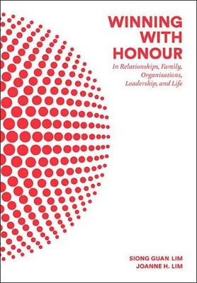 Winning With Honour: In Relationships, Family, Organisations,... - 9789813108639
