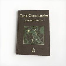 Tank Commander Ronald Welch Limited  Edition (1030/2000) Slightly Foxed