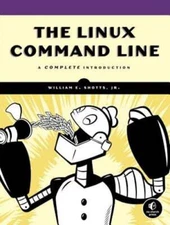 The Linux Command Line: A Complete Introduction by Jr William Shotts: Used