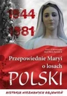 Przepowiednie Maryi o losach Polski & STOROŻYŃSKA /STOROZYNSKA/