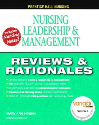 Pearson Reviews and Rationales : Nursing Leadership, Management a