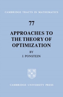 Ponstein - Approaches to the Theory of Optimization - paperback or sof - G555z