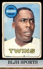 1969 Topps #218 John Roseboro Minnesota Twins (see pics)