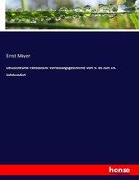 Deutsche Und FranzöSische Verfassungsgeschichte Vom 9. Bis Zum 14. Jahrhundert E