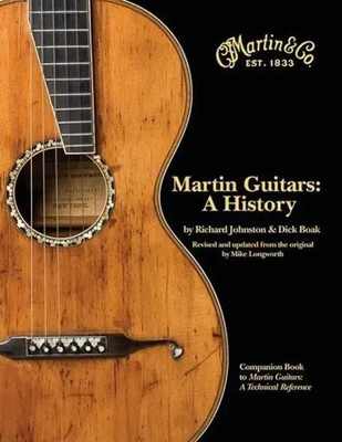 Martin Guitars: A History | Richard Johnston (u. a.) | Buch | Book | Englisch