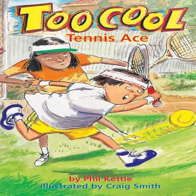 Tennis Ace - TooCool Series Phil Kettle Paperback Black Hills Pub