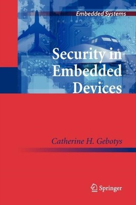Gebotys - Security in Embedded Devices - New paperback or softback - 0 - X555z