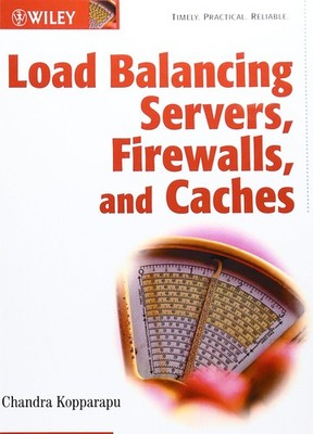 Load Balancing Servers, Firewalls, and Caches