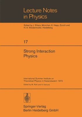 W. Rühl (u. a.) | Strong Interaction Physics | Taschenbuch | Englisch | v