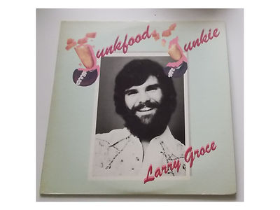 Larry Groce  - Junkfood Junkie - LP