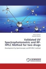 Ankur Kothari (u. a.) | Validated UV Spectrophotometric and RP-HPLC Method...