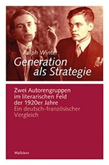 Generation als Strategie: Zwei Autorengruppen im li... | Buch | Zustand sehr gut
