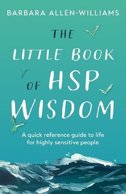 Barbara Allen-Williams The Little Book of HSP Wisdom (Taschenbuch) (US IMPORT)
