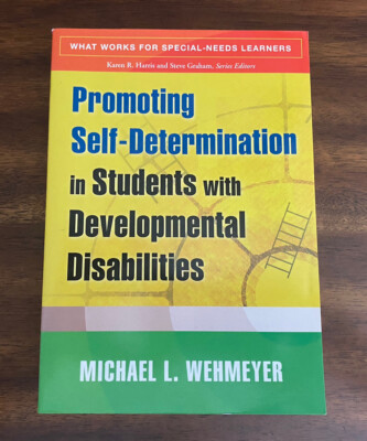 Promoting Self-Determination in Students with Developmental Disabilities TPB