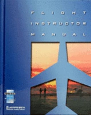 GFD Flight Instructor Textbook Hardcover Inc. Staff Jeppesen Sand
