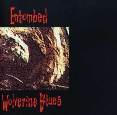 Entombed Wolverine Blues (Vinyl) 12'' Album (UK IMPORT)