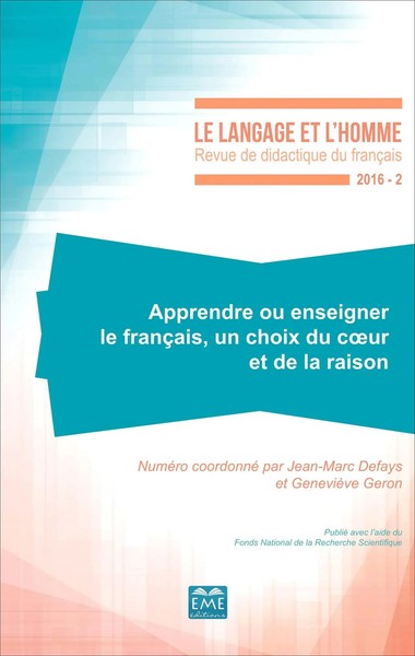 Apprendre Ou Enseigner Le FrançAis, Un Choix Du Coeur et De La Raison | Buch-image