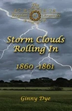 Storm Clouds Rolling In ( 1 in the Bregdan Chronicles Historical Fiction - GOOD