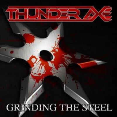 Thunder Axe - Grinding The Steel CD #79465