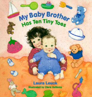 My Baby Brother Has Ten Tiny Toes - Hardcover By Leuck, Laura - GOOD