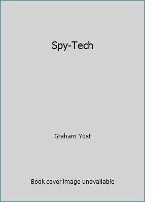 Spy-Tech by Graham Yost