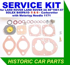SERVICE KIT for SOLEX B40PA10-5 & 6 Carburettor on LAND ROVER 2A 2¼L 88" 1961-67