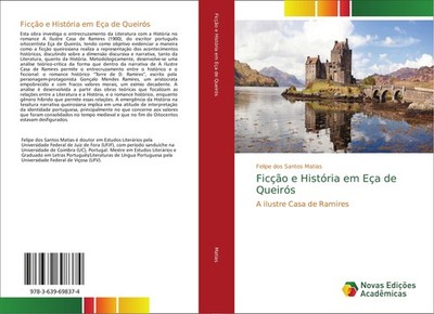 Ficção e História em Eça de Queirós Felipe dos Santos Matias