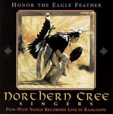 Northern Cree Singers-Honor The Eagle Feather -Pow-Wow Songs Recorded Live