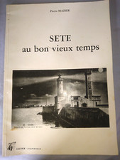 LIVRE SETE AU BON VIEUX TEMPS de PIERRE MAZIER edi LACOUR FRANCE 1990
