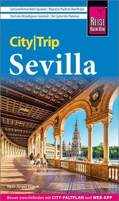 Reise Know-How CityTrip Sevilla | Hans-Jürgen Fründt | Taschenbuch | 144 S.