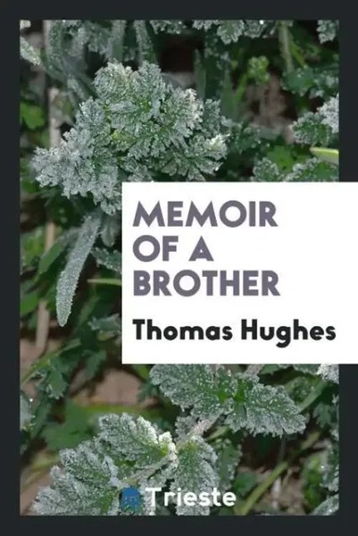Thomas Hughes | Memoir Of A Brother | Taschenbuch | Englisch (2017)-image