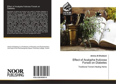 Effect of Acalypha fruticosa Forssk on Diabetes Amina Al Shaibani
