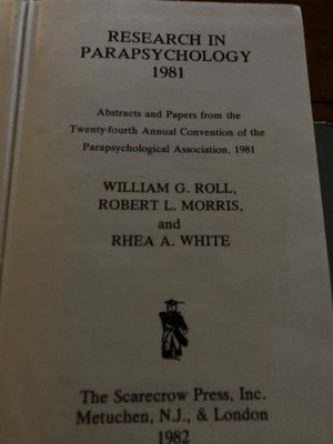 Research in Parapsychology 1981 by Robert L. Morris (1982, Hardcover)