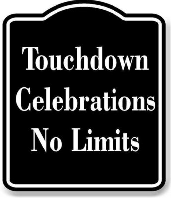 Touchdown Celebrations - No Limits BLACK Aluminum Composite Sign