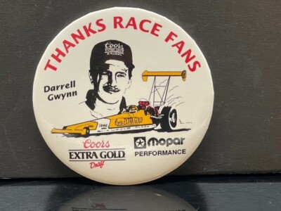 Drag Racing Buttons NHRA VRHTF Darrell Gwynn Thanks Race Fans Coors Beer Mopar Drag Racing ...