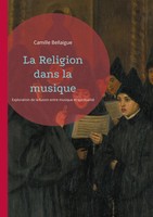 La Religion Dans La Musique Camille Bellaigue Taschenbuch FranzöSisch 2024