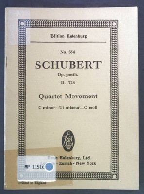 Schubert Op. posth. D. 703 Quartet Movement C minor - Ut mineur - C moll. Editio