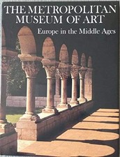 EUROPE IN THE MIDDLE AGES By Metropolitan Museum Of Art (new N. Y ) York NEW