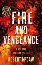 Fire and Vengeance (3) (Koa Kane Hawaiian Mystery) by McCaw